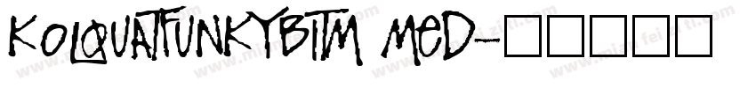 KolquatFunkyBitm Med字体转换